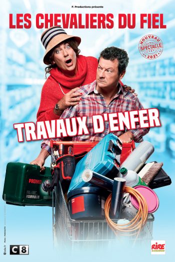 Affiche Les Chevaliers du Fiel Travaux d'enfer spectacle humour Le Phare Grand Chambéry