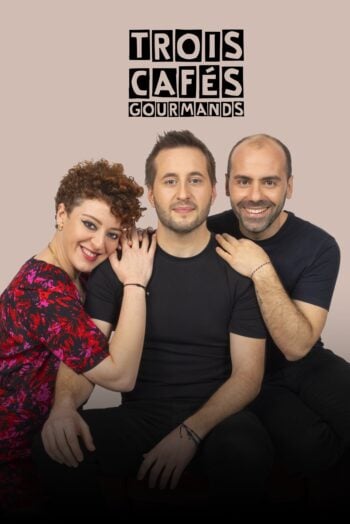 Affiche TROIS CAFES GOURMANDS