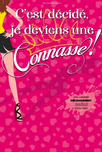 Affiche C'est Décidé Je Deviens Une Connasse
