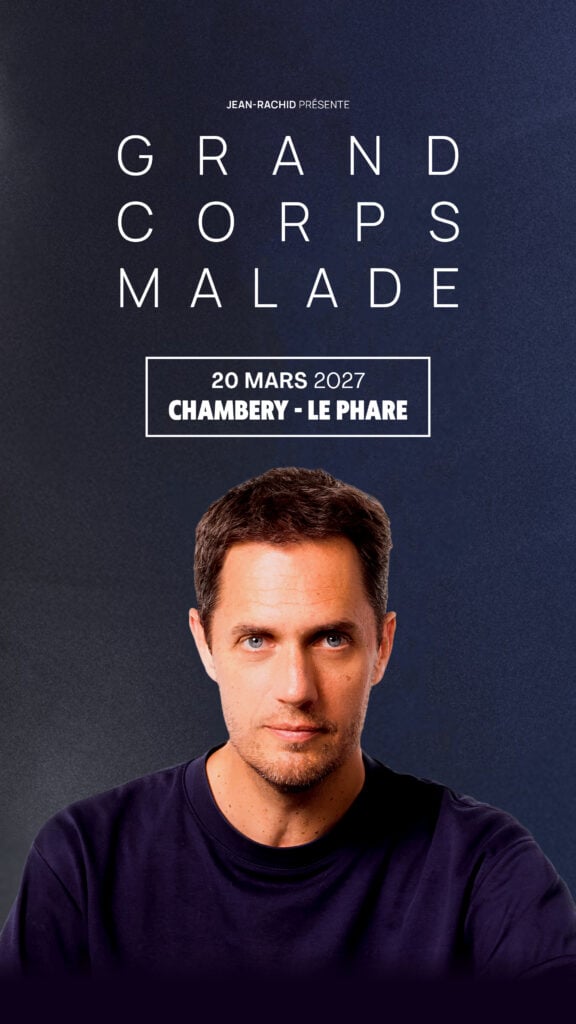 Grand Corps Malade en concert au Phare - Chambéry le Sam 20 mars